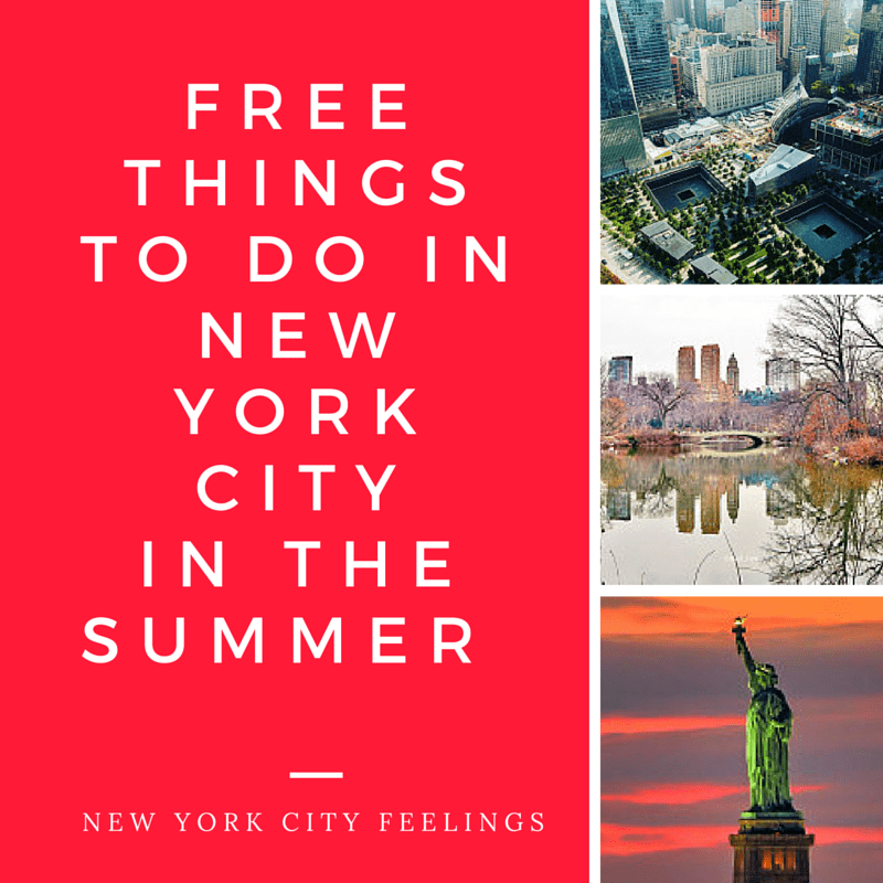FREE THINGS TO DO IN NEW YORK CITY IN THE SUMMER